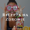Recepta na zdrowie